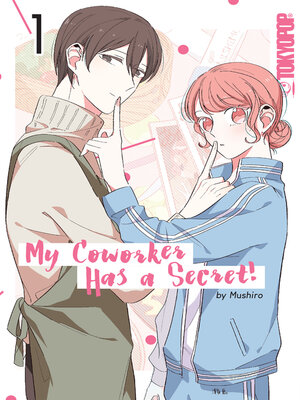 My Coworker Has a Secret!, Volume 1 - ebook